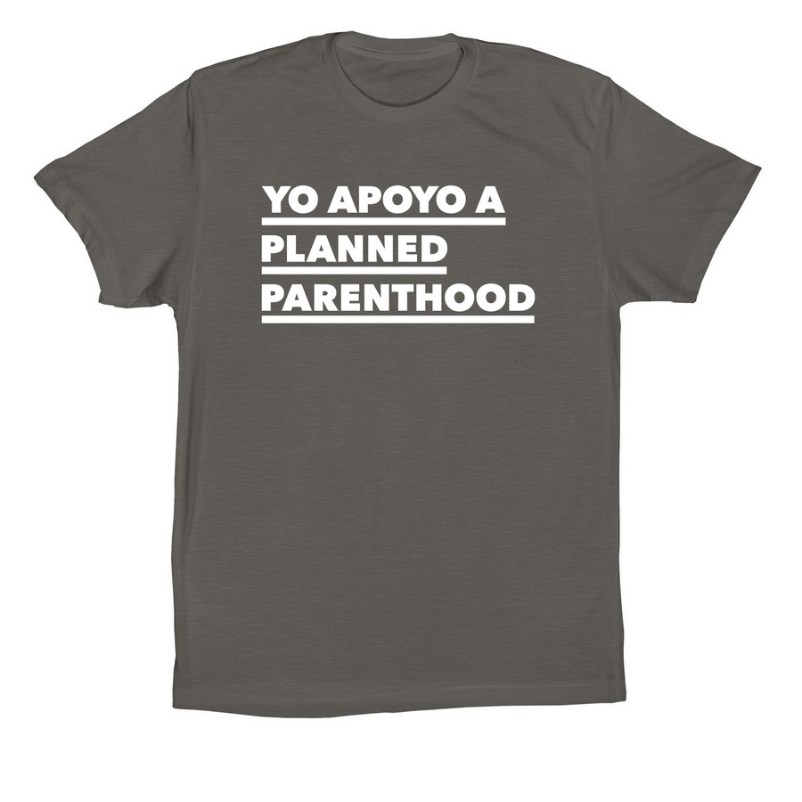 Yo Apoyo A Planned Parenthood, a Asphalt Premium Cotton Tee