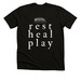 rest. heal. play. (white text options), a Solid Black Blend Premium Unisex Tee