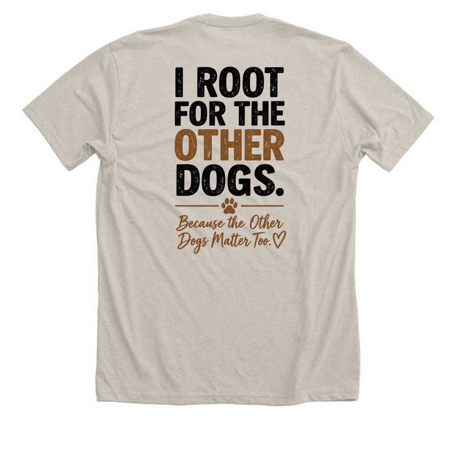 The Other Dogs, a Heather Dust Premium Unisex Tee (back-view)
