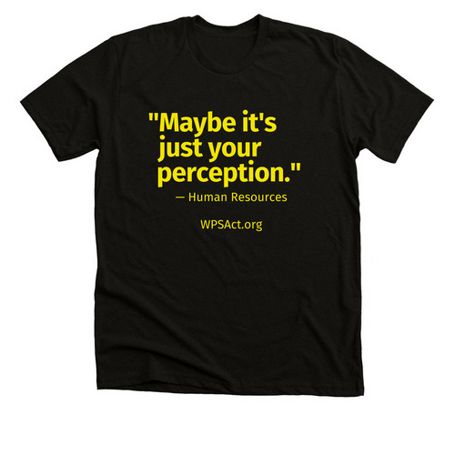 "Maybe it's just your perception.", a Solid Black Blend Premium Unisex Tee