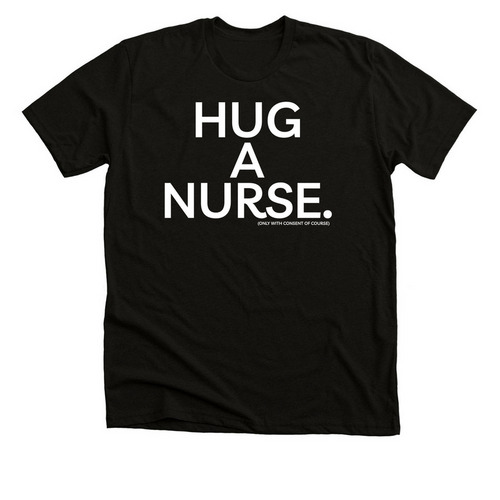 Hug a Nurse, a Solid Black Blend Premium Unisex Tee