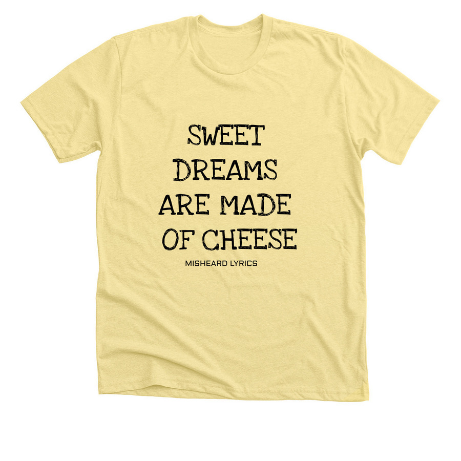 Sweet Dreams&nbsp;, a Heather Yellow Gold Premium Unisex Tee