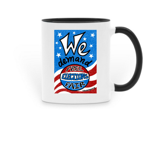 We demand: Free and Fair Elections, a Black Two-Tone Ceramic Mug