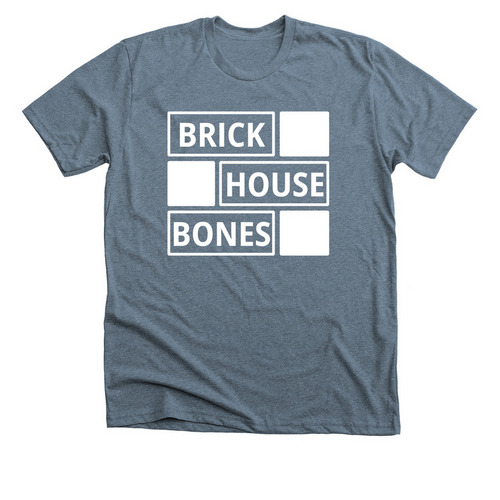 Official Brick House Bones clothing., a Heather Slate Premium Unisex Tee