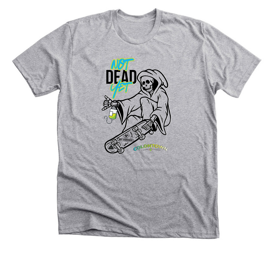 "Not Dead Yet", a Athletic Heather Premium Unisex Tee