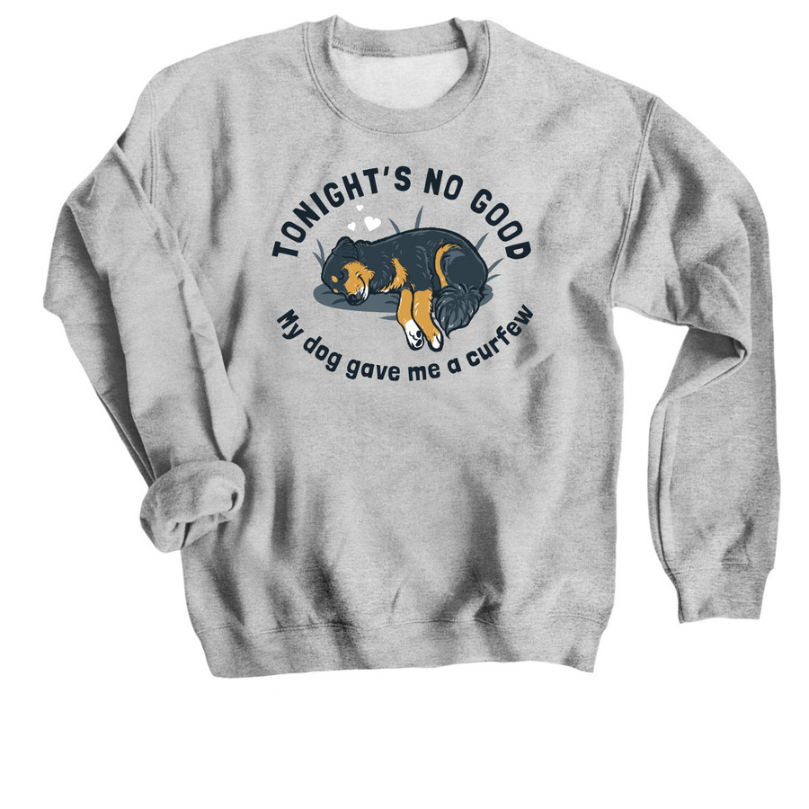 My dog gave me a curfew., a Sport Grey Crewneck Sweatshirt