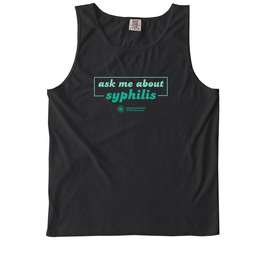 Ask Me (Syphilis), a Black Comfort Colors Tank Top
