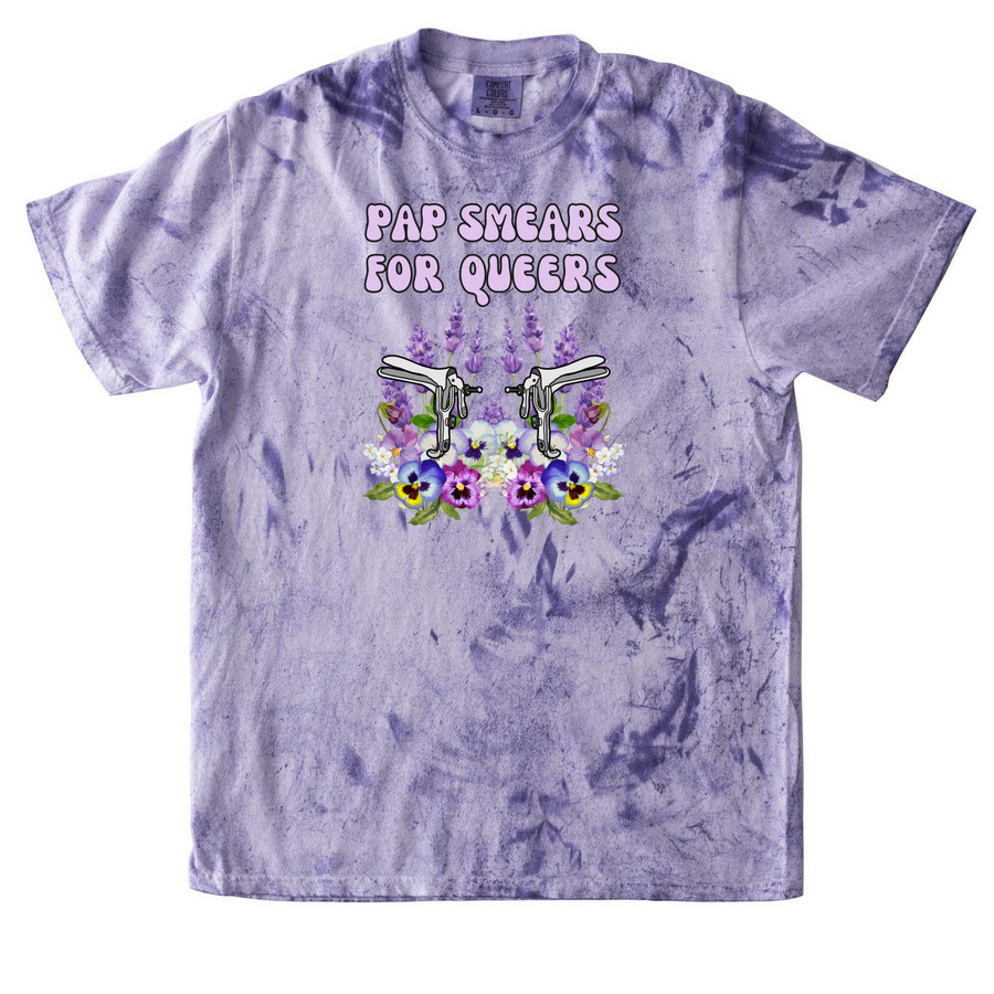 Pap Smears For Queers, a Amethyst Comfort Colors Colorblast Tee