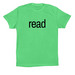 Read t-shirt, a Synthetic Green Premium Cotton Tee