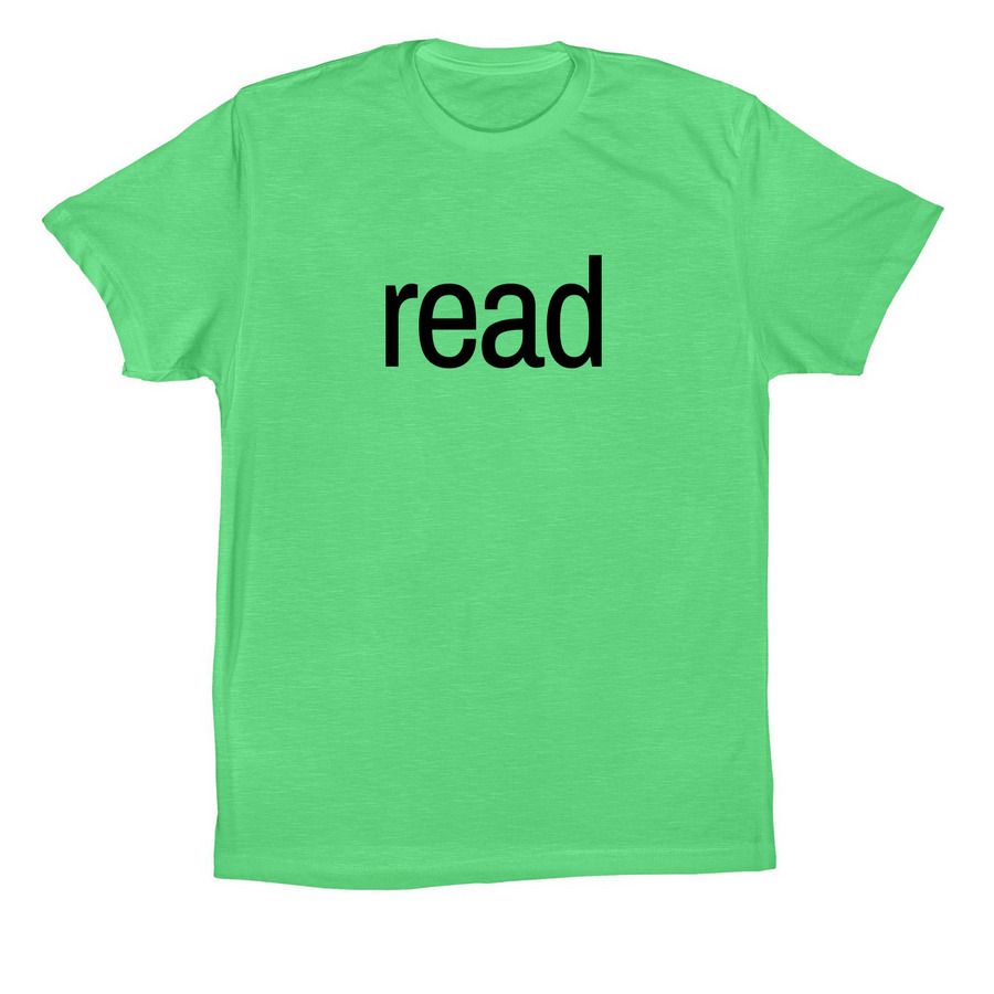 Read t-shirt, a Synthetic Green Premium Cotton Tee