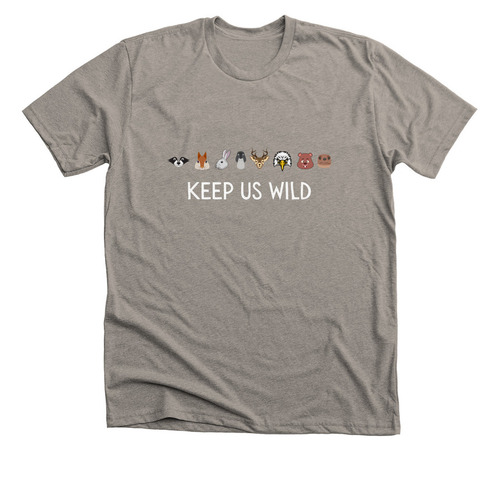CWR's Keep Us Wild, a Heather Stone Premium Unisex Tee