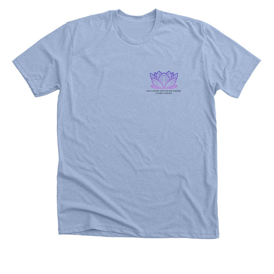 ZCB Zazen Is For Everyone Tee, a Heather Baby Blue Premium Unisex Tee