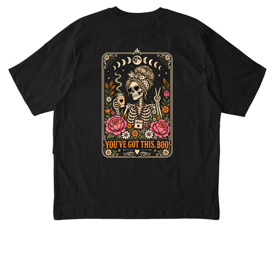 You?ve got this, &nbsp;boo!&nbsp;, a Black Stanley/Stella Unisex Freestyler Heavyweight Tee (back-view)
