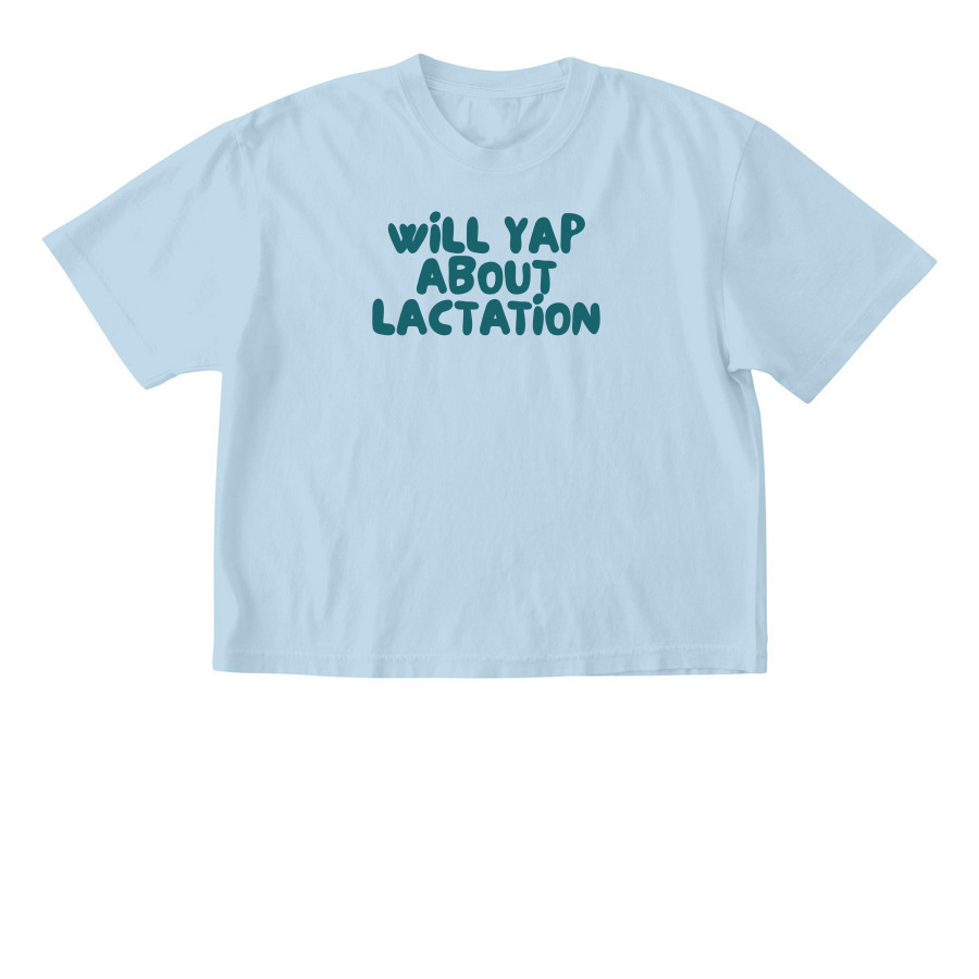 will yap. (teal + crop), a Chambray Comfort Colors Boxy Tee