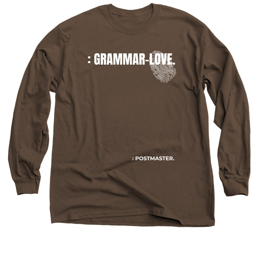: GRAMMAR-LOVE., a Dark Chocolate Classic Long Sleeve Tee