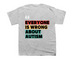 Everyone is wrong about autism, a Sport Grey Youth Unisex Tee (back-view)