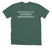 Deferred Maintenance, a Heather Forest Premium Unisex Tee