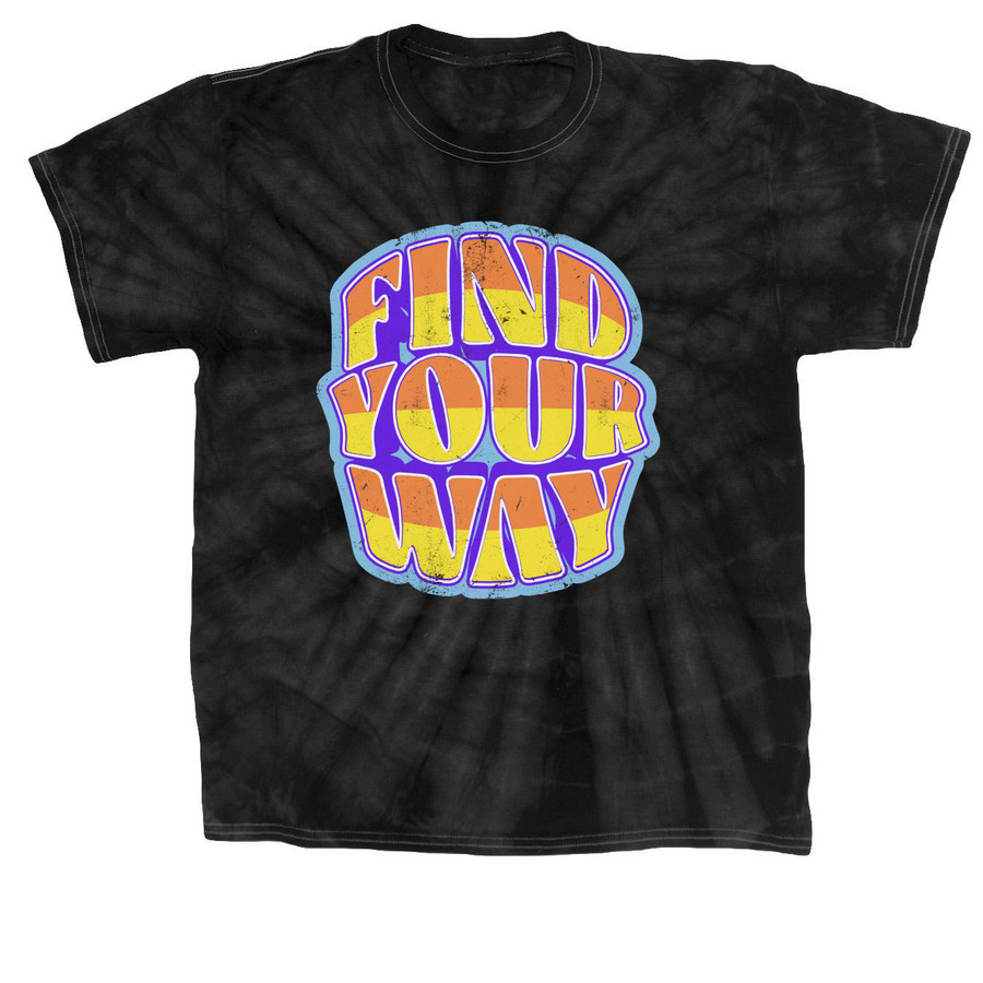 Find Your Way, a Black Classic Tie Dye Tee