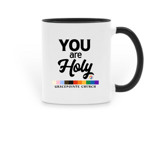 ?You Are Holy? Mugs, a Black Two-Tone Ceramic Mug
