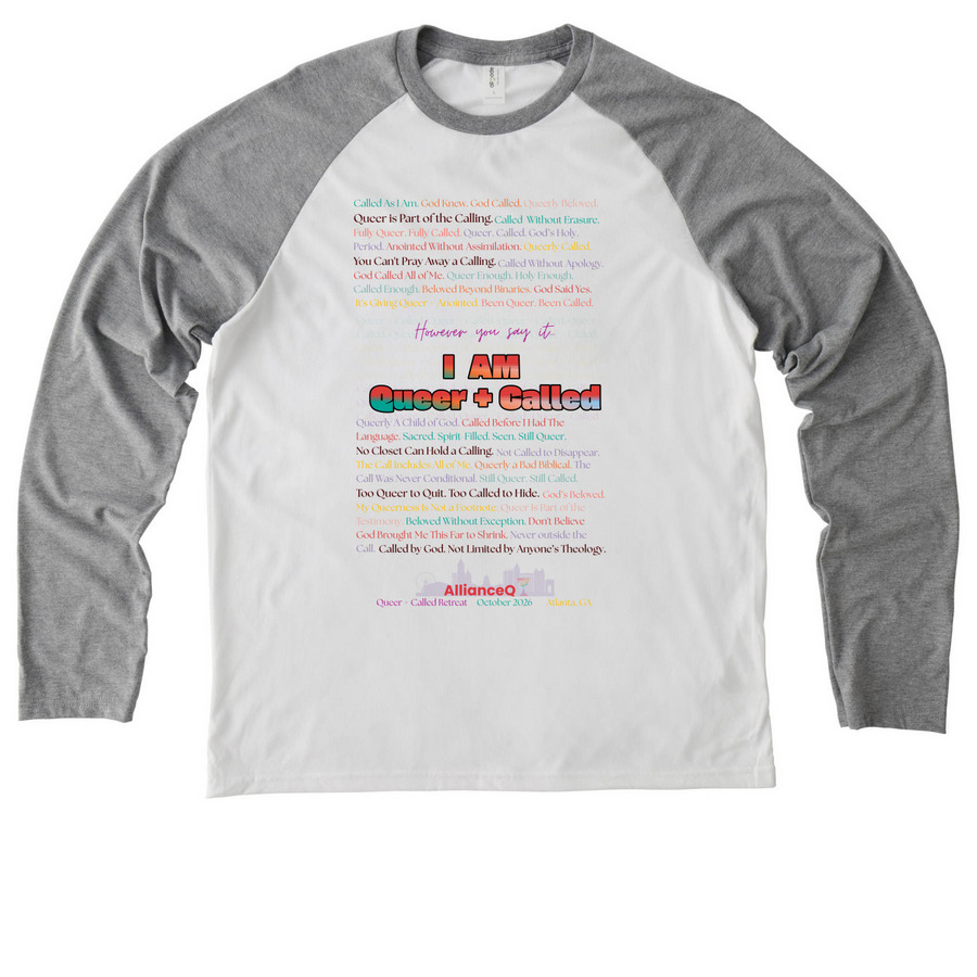 I AM QUEER + CALLED (light colors), a Aluminum Grey/ Bright White Allmade Eco Triblend Colorblock Raglan Long Sleeve Tee