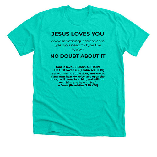 Salvationquestions JESUS LOVES YOU design, a Heather Sea Green Premium Unisex Tee