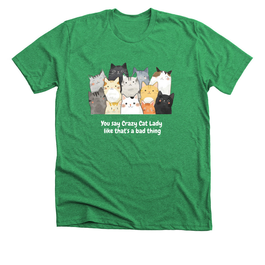CRAZY CAT LADY, a Heather Kelly Premium Unisex Tee