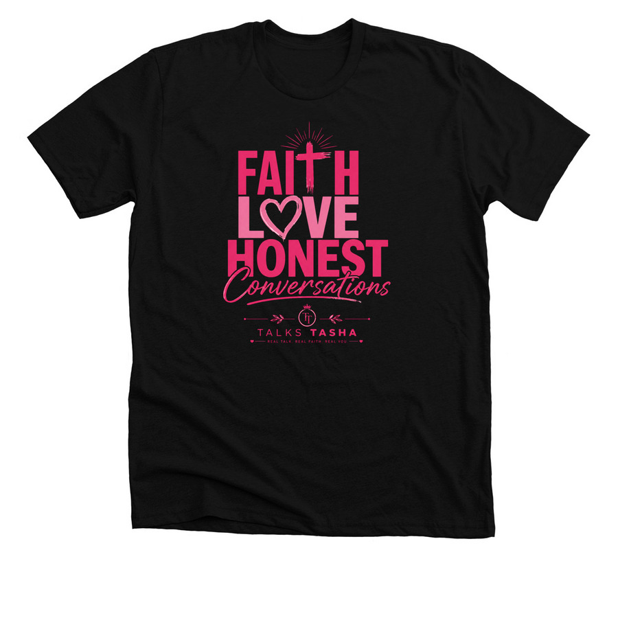Faith Love and Honest Conversations, a Solid Black Blend Premium Unisex Tee