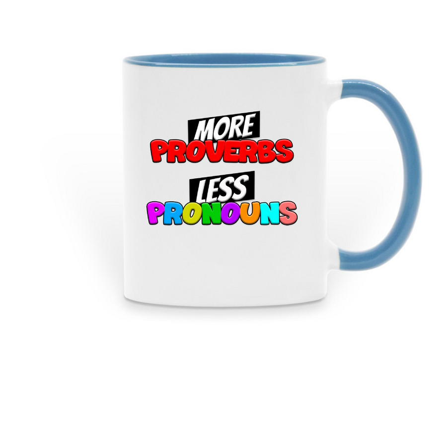 More Proverbs, Less Pronouns Mug, a Light Blue Two-Tone Ceramic Mug
