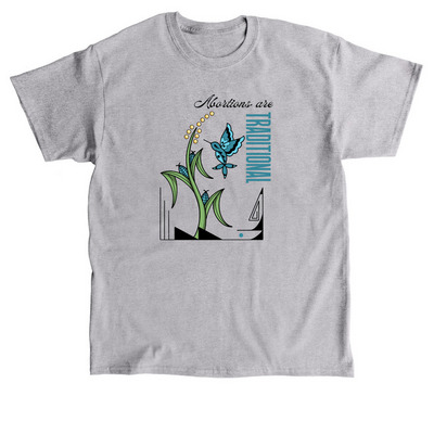 Abortions are Traditional, a Sport Grey Classic Unisex Tee