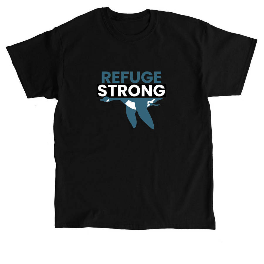 Refuge Strong!, a Black Classic Unisex Tee