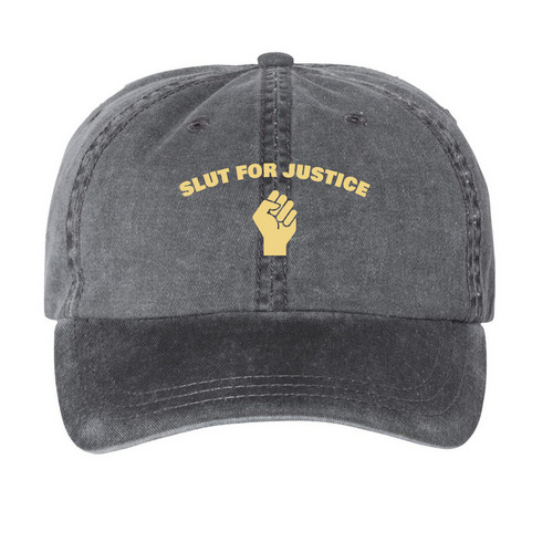 SLUT FOR JUSTICE HAT, a Black Printed Pigment Dye Baseball Cap