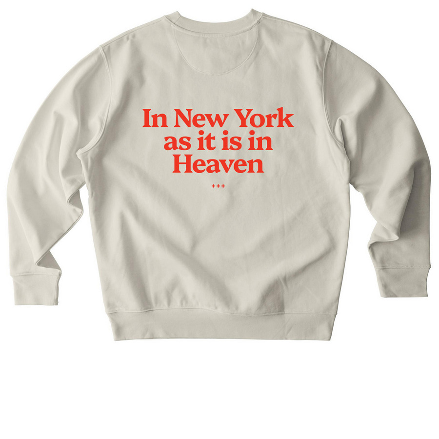 In New York as it is in Heaven, a Natural Raw Stanley/Stella Unisex Changer 2.0 Crewneck Sweatshirt (back-view)