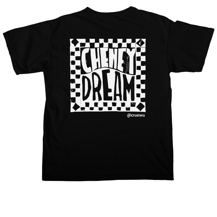 Cheney Dreaming, a Black Comfort Colors Unisex Tee (back-view)