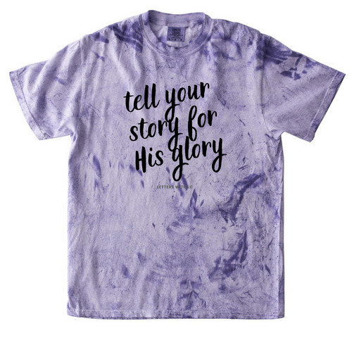 Tell your story, a Amethyst Comfort Colors Colorblast Tee