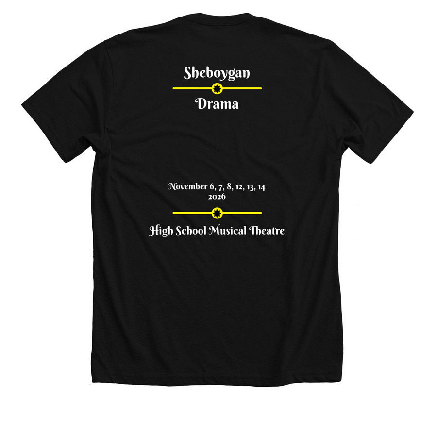 Sheboygan North/South High School Theatre, a Solid Black Blend Premium Unisex Tee (back-view)