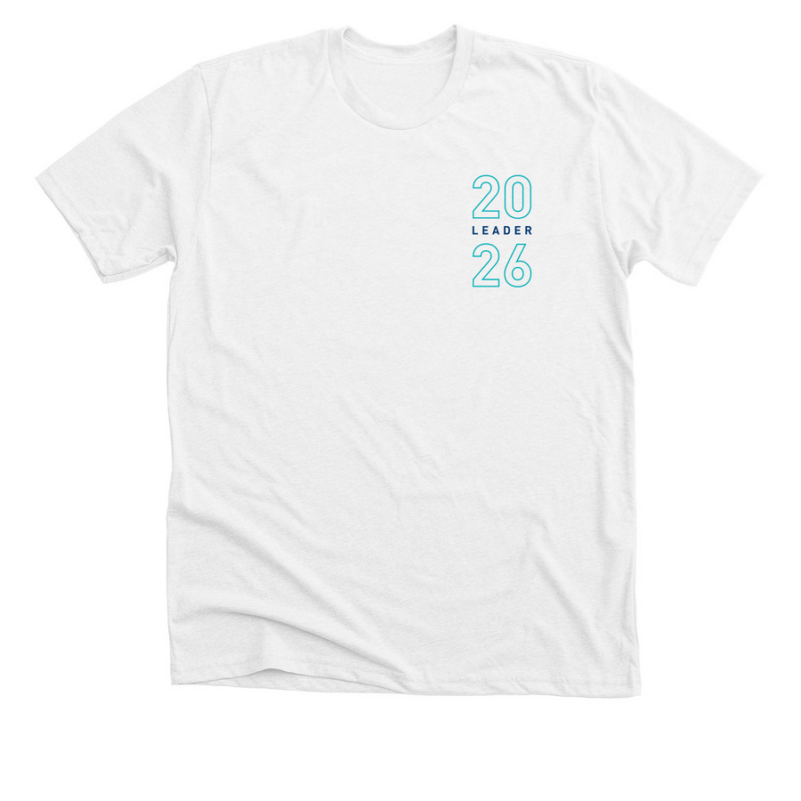 LFC Class of 2026 Leader T-Shirt (2 sided)&nbsp;, a Solid White Blend Premium Unisex Tee