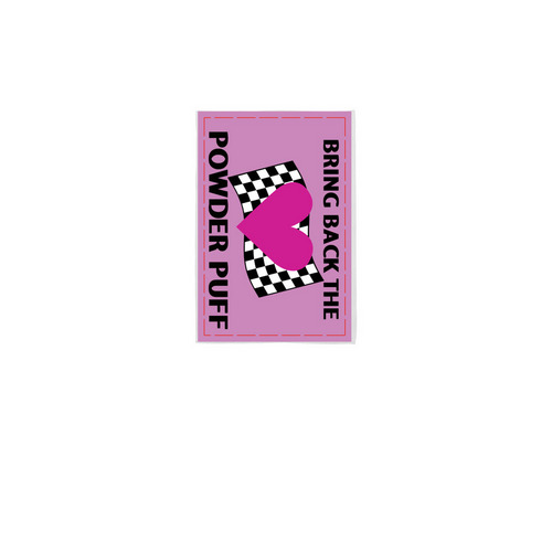 Bring back the Powder Puff flag, a White 12" x 18" Yard Flag