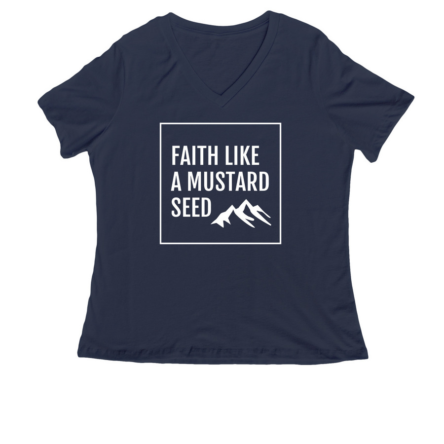 Faith Like A Mustard Seed, a Navy Women's Relaxed V-Neck Tee