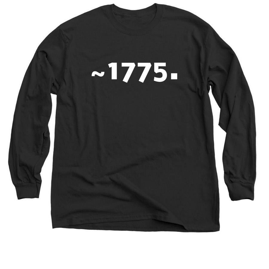 ~1775., a Black Classic Long Sleeve Tee
