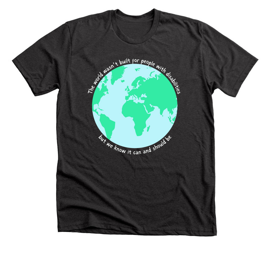 Let?s Build a Better World, a Dark Grey Heather Premium Unisex Tee