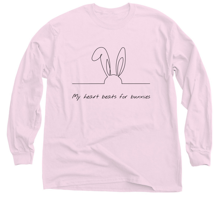 My Heart Beats For Bunnies, a Light Pink Classic Long Sleeve Tee
