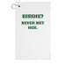 Birdie Golf Towel (Limited Supply), a White Golf Towel