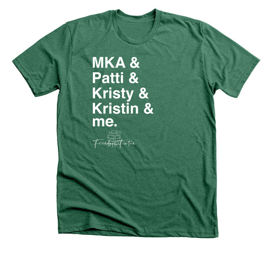 Friends & Fiction&nbsp;Green Name List Tees&nbsp;, a Heather Grass Green Premium Unisex Tee