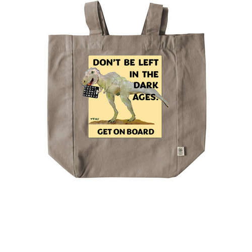 Dino's Can Carry Important Message, a Pumice Recycled Cotton Tote Bag