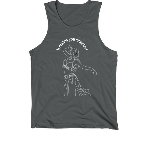 Belly Dance Makes You Smarter!, a Dark Grey Premium Cotton Tank