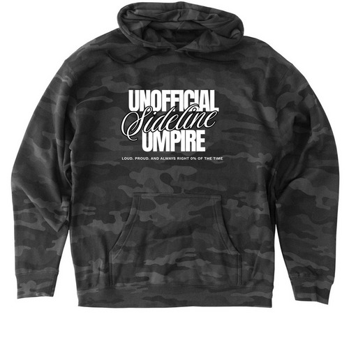 Unofficial Sideline Umpire - Baseball Shirt, a Black Camo Heavyweight Camo Pullover Hoodie