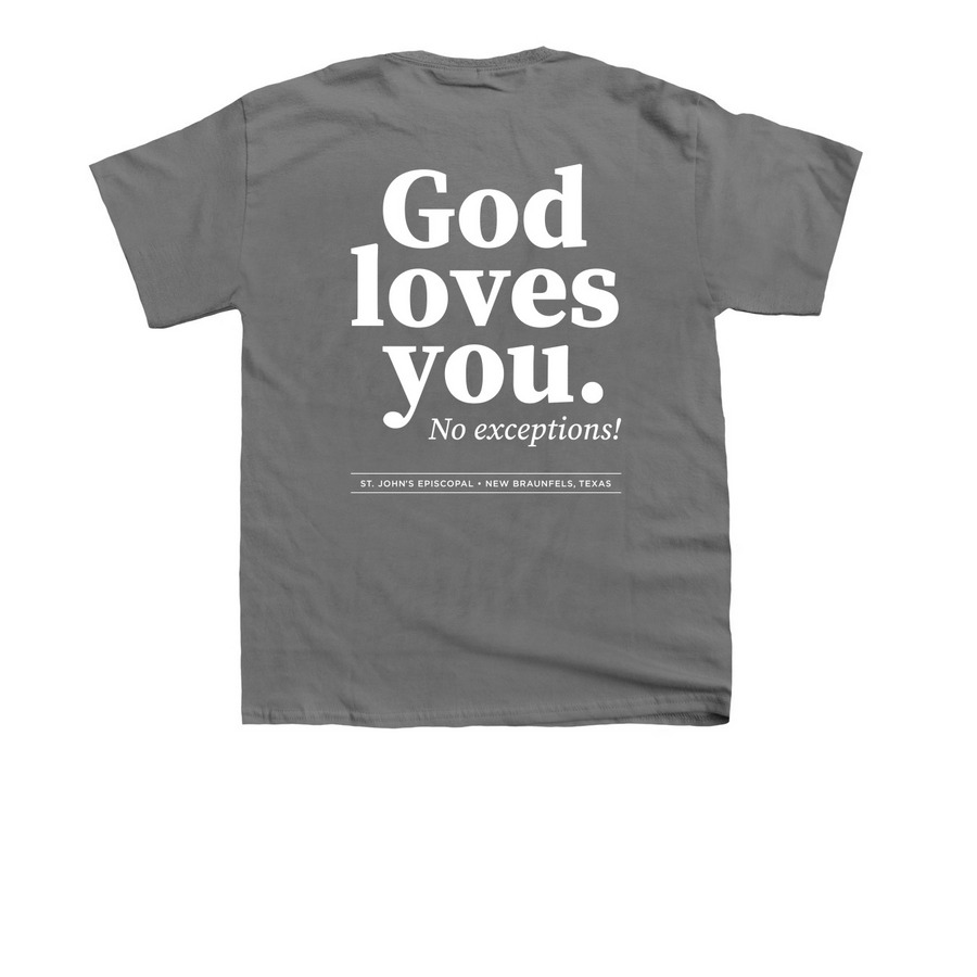 God loves you!, a Charcoal Youth Unisex Tee (back-view)
