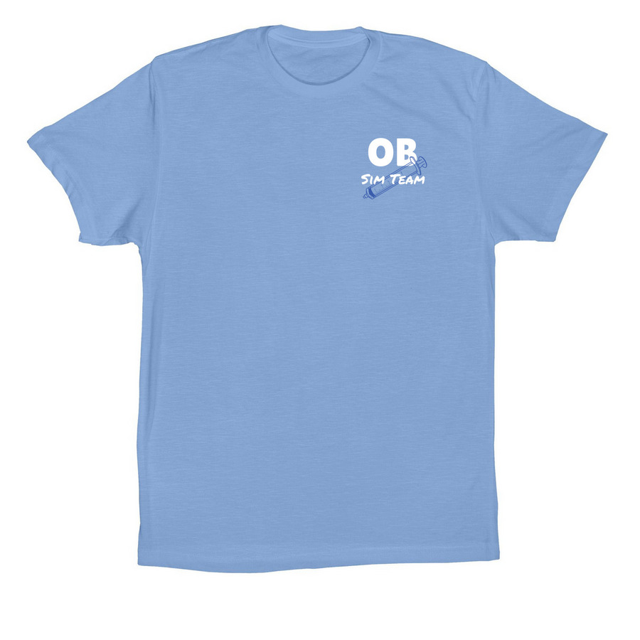 Sim Team Shirt - Surgical Gown Blue, a Carolina Blue Premium Cotton Tee