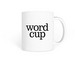Word Cup, a White Coffee Mug