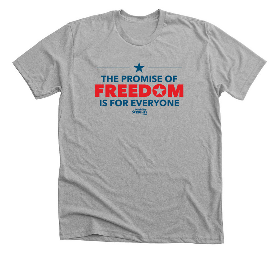 The Promise of Freedom is for Everyone, a Athletic Heather Premium Unisex Tee